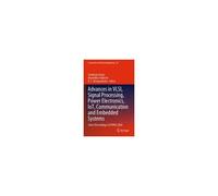 Advances In Vlsi, Signal Processing, Power Electronics, Iot, Communication And Embedded Systems