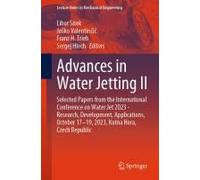Advances In Water Jetting Ii