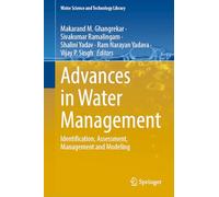 Advances in Water Management: Identification, Assessment, Management and Modeling