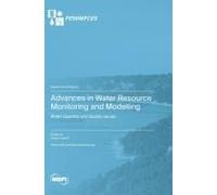 Advances In Water Resource Monitoring And Modelling