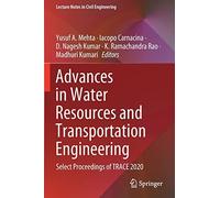 Advances In Water Resources And Transportation Engineering