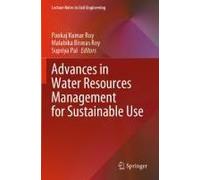 Advances In Water Resources Management For Sustainable Use