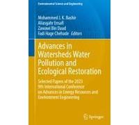 Advances In Watersheds Water Pollution And Ecological Restoration
