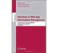 Advances In Web-Age Information Management: 7th International Conference, Waim 2006, Hong Kong, China, June 17-19, 2006, Proceedings (Lecture Notes In ... Applications, Incl. Internet/Web, And Hci)