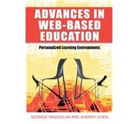 Advances in Web-based Education George D. Magoulas (Auteur)