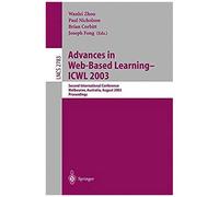 Advances In Web-Based Learning -- Icwl 2003