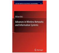 Advances In Wireless Networks And Information Systems