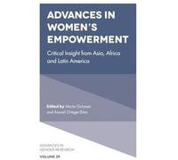 Advances in Womens Empowerment Edited by Dr Marta Barbara Ochman Edited by Dr Araceli Ortega D az (Auteur)