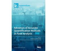 Advances Of Accurate Quantification Methods In Food Analysis