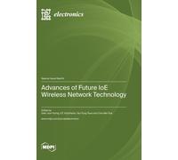 Advances Of Future Ioe Wireless Network Technology
