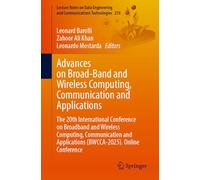Advances on Broad-Band and Wireless Computing, Communication and Applications