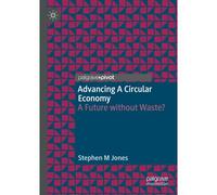 Advancing A Circular Economy