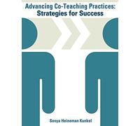 Advancing Co-Teaching Practices: Strategies For Success
