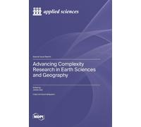 Advancing Complexity Research In Earth Sciences And Geography