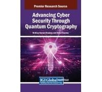 Advancing Cyber Security Through Quantum Cryptography