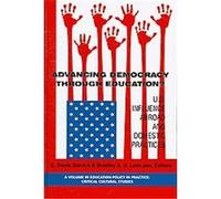 Advancing Democracy Through Education?, Education Policy in Practice: Critical Cultural Studies