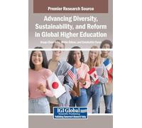 Advancing Diversity, Sustainability, and Reform in Global Higher Education