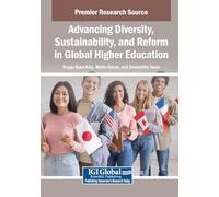 Advancing Diversity, Sustainability, and Reform in Global Higher Education