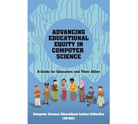 Advancing Educational Equity in Computer Science
