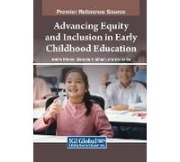Advancing Equity And Inclusion In Early Childhood Education