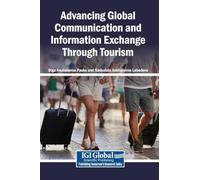 Advancing Global Communication and Information Exchange Through Tourism