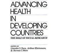 Advancing Health in Developing Countries Harvard School of Public Health Health Transition Project, Arthur M. Kleinman, Lincoln C. Chen (Auteur)