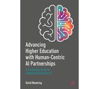 Advancing Higher Education With Human-centric Ai Partnerships: A Sustainable Guide for Integrating Generative Ai