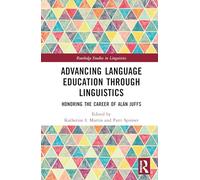 Advancing Language Education Through Linguistics: Honoring the Career of Alan Juffs