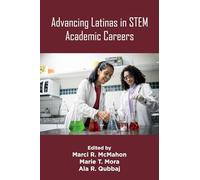 Advancing Latinas in STEM Academic Careers