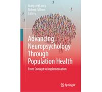 Advancing Neuropsychology Through Population Health: From Concept to Implementation