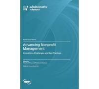 Advancing Nonprofit Management: Innovations, Challenges and Best Practices