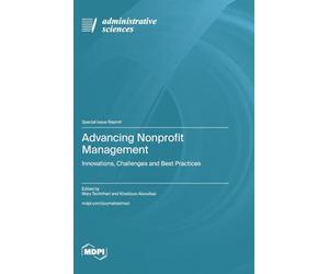 Advancing Nonprofit Management: Innovations, Challenges and Best Practices