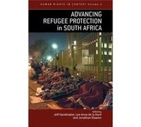 Advancing Refugee Protection In South Af Jeff Handmaker, Lee Anne De La Hunt, Jonathan Klaaren (Auteur)