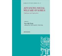 Advancing Social Welfare of Korea: Challenges and Approaches