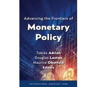 Advancing the Frontiers of Monetary Policy