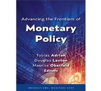 Advancing the frontiers of monetary policy by International Monetary Fund Inconnu (Auteur)