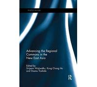 Advancing The Regional Commons In The New East Asia