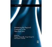 Advancing the Regional Commons in the New East Asia Inconnu (Auteur)
