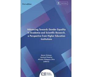 Advancing Towards Gender Equality in Academia and Scientific Research, a Perspective from Higher Education Institutions