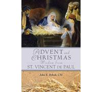Advent And Christmas Wisdom From Saint Vincent De Paul