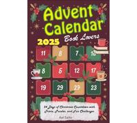 Advent Calendar 2025 Book Lovers: 24 Days of Christmas Countdown with Trivia, Puzzles, and Fun Challenges