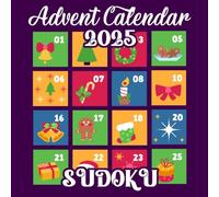 Advent Calendar 2025 Sudoku: 129 Christmas Countdown Puzzle Challenges for Kids and Adults: Festive Holiday Activity Book with Two Daily Sudoku Puzzles | Fun Brain Games and Christmas Countdown Gift