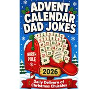 Advent Calendar 2026: Count Down to Christmas with 24 Days of Festive Puns & Dad Jokes | The Perfect Holiday Gag Gift, Stocking Stuffers & Secret Santa Idea.