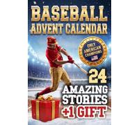 Advent Calendar Baseball: Guess the 24 American Stars. True Stories and Curious Baseball Facts. Includes Digital Cards and Downloadable Poster. Cool Sport Gifts for Kids, Girls, Teens, Players, Fans