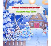 Advent Calendar Christmas Coloring Book Adult: 25 cool and easy-to-use county designs, cute gifts, Santa and more, perfect for all ages who love simple illustrations (cool and easy-to-use)