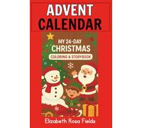 Advent Calendar Coloring + Reading Book: 100 Magical Christmas Scenes with Funny Quotes!