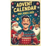 Advent Calendar Dad Jokes: 24 Days of Fun for Adults, Perfect Gift for Men, with Family-Friendly Humor | Christmas present for dads