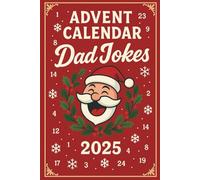 Advent Calendar - Dad Jokes: 25 Days of Festive Fun | Clean Humor for Adults & Families | Great Gift for Men and Women