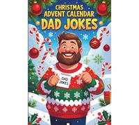 Advent Calendar Dad Jokes: Daily Holiday Humor for Adults and Kids, Ideal Christmas Gift for Men and Families