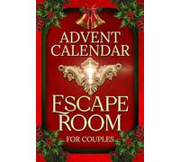 Advent Calendar for Adults - An Escape Room for Two: Unique Couples Christmas Gifts Idea - 24 Days of Games and Challenges for Him & Her